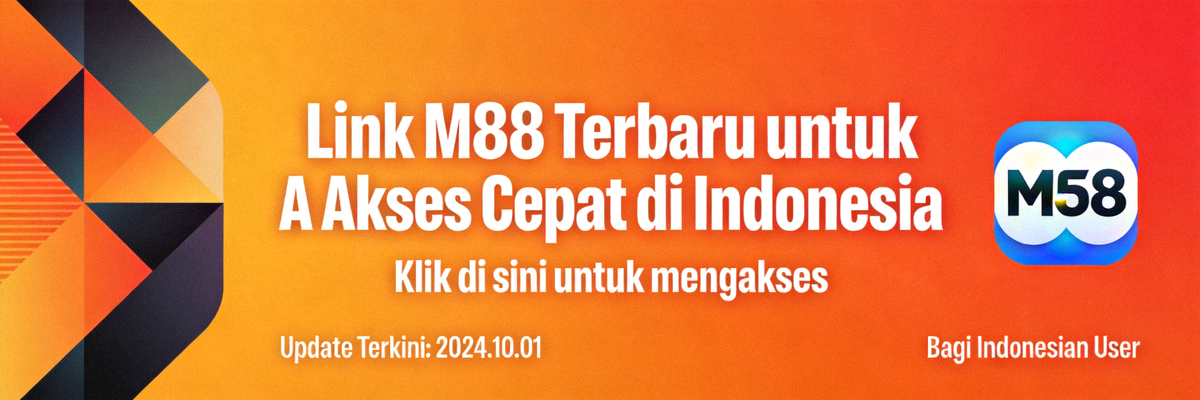 Banner informasi utama mengenai link M88 terbaru untuk akses cepat di Indonesia